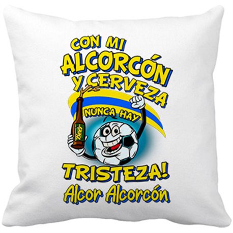 Cojín con relleno frase con mi Alcorcón y cerveza nunca hay tristeza fútbol