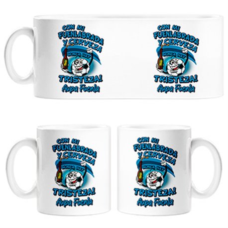 Taza frase con mi Fuenlabrada y cerveza nunca hay tristeza Fuenla fútbol