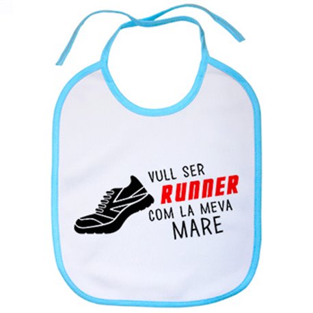 Babero Vull ser Runner com la meva mare