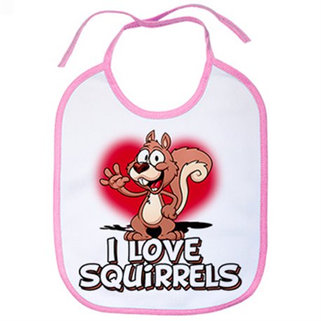 Babero I Love Squirrels me encantan las ardillas