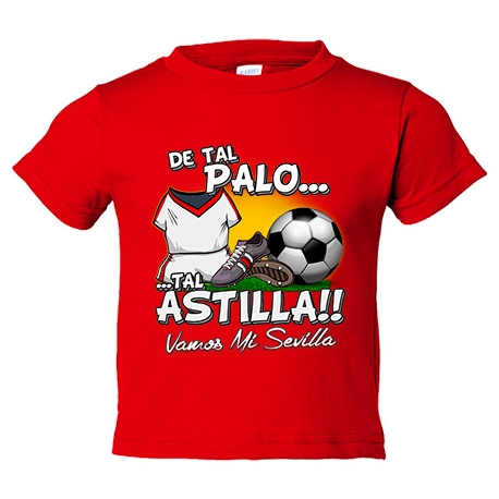 Camiseta bebé de tal palo tal astilla de Sevilla para aficionado al fútbol