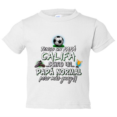 Camiseta bebé tengo un papá Califa como un papá normal pero más guay
