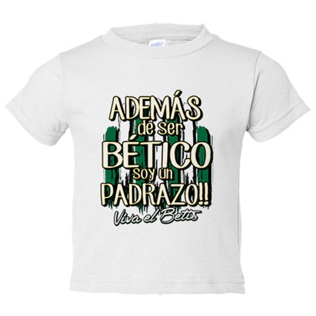 Camiseta niño además de ser Bético soy un padrazo