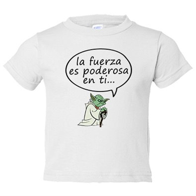 Camiseta bebé La fuerza es poderosa en ti