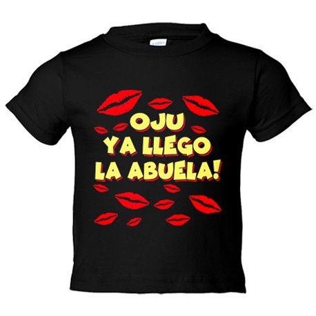 Camiseta bebé frase divertida oju ya llegó la abuela