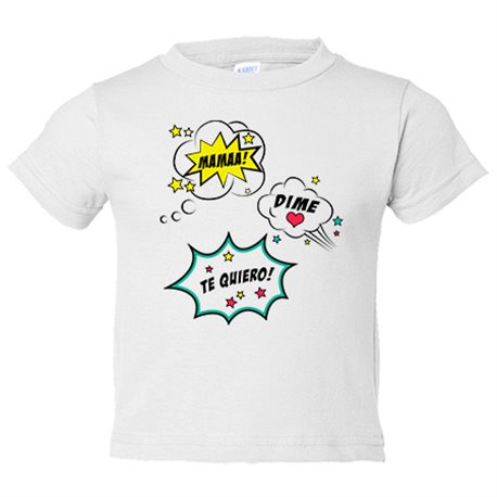 Camiseta bebé Mama dime te quiero