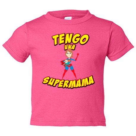 Camiseta bebé Tengo una supermamá