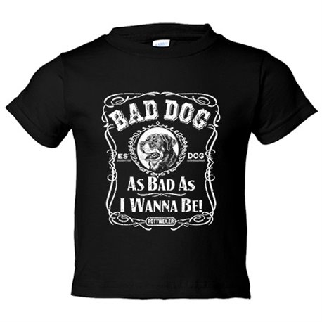 Camiseta niño frase perro raza Rottweiler Bad dog as bad as I wanna be