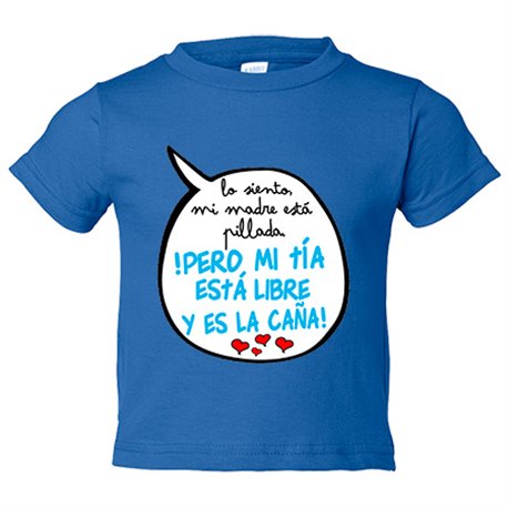Camiseta bebé frase divertida mi tía está libre y es la caña chico