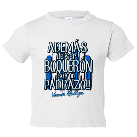 Camiseta bebé además de ser Boquerón soy un padrazo futbolero de Málaga
