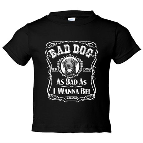 Camiseta niño frase perro raza Labrador negro Bad dog as bad as I wanna be