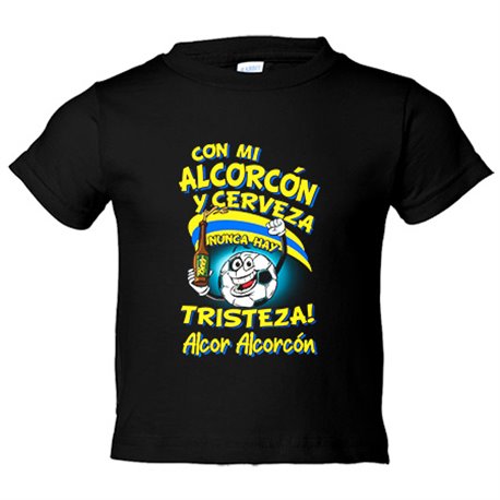 Camiseta niño frase con mi Alcorcón y cerveza nunca hay tristeza fútbol