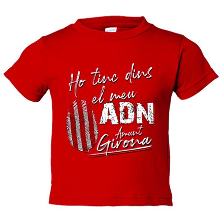 Camiseta bebé Ho tinc dincs el meu ADN Amunt Girona