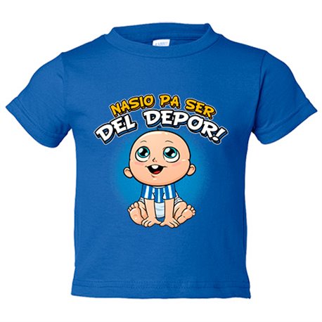 Camiseta bebé nacido para ser del Depor para aficionado al fútbol de la Coruña