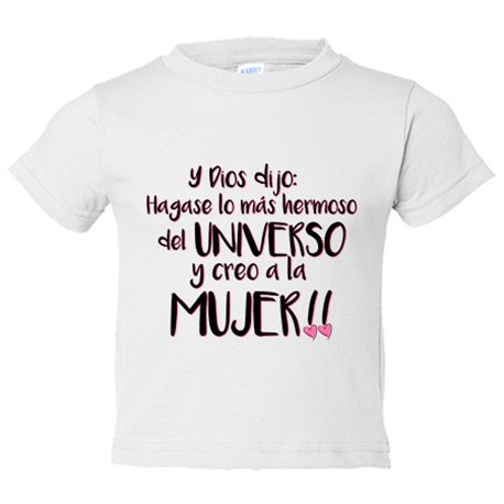 Camiseta niño Hágase lo más hermoso del Universo y creó a la mujer
