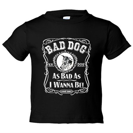 Camiseta niño frase perro raza Grand Danes Bad dog as bad as I wanna be