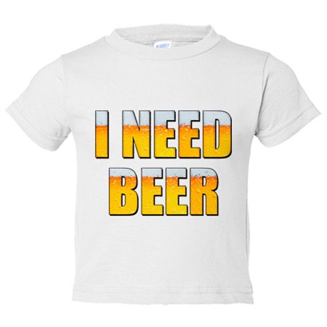 Camiseta bebé I Need Beer