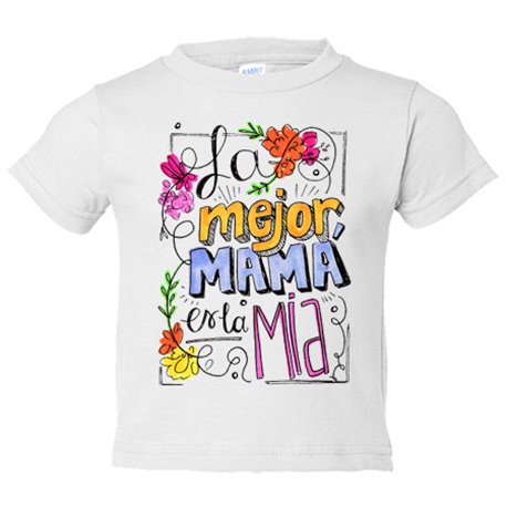 Camiseta bebé Día de la Madre la mejor mamá es la mía