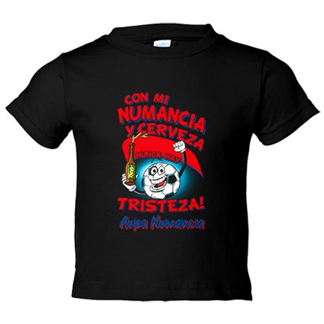 Camiseta bebé frase con mi Numancia y cerveza nunca hay tristeza Soria fútbol