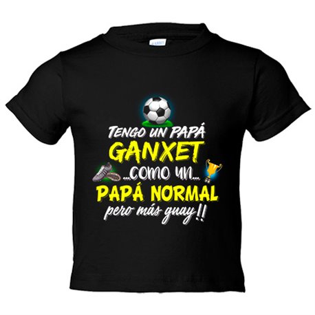 Camiseta bebé tengo un papá Ganxet como un papá normal pero más guay