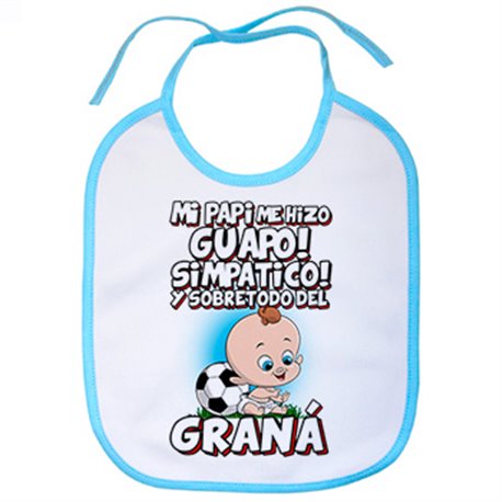 Babero mi papi me hizo guapo simpático y sobretodo aficionado al fútbol de Granada