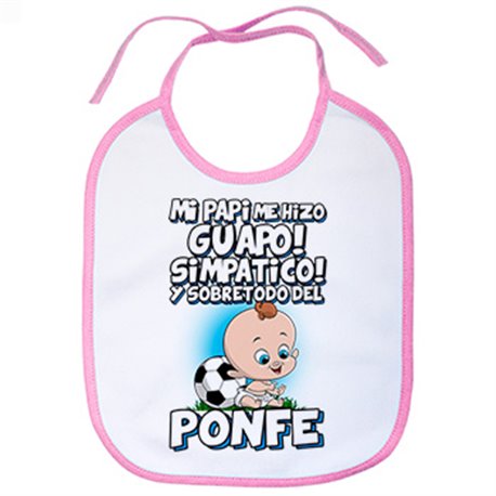 Babero mi papi me hizo guapo simpático y sobretodo aficionado al fútbol de ponfe de ponferradina