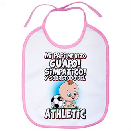 Babero mi papi me hizo guapo simpático y sobretodo aficionado al fútbol del Athletic