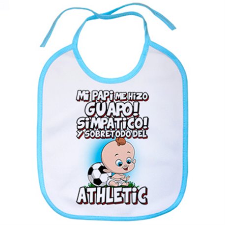 Babero mi papi me hizo guapo simpático y sobretodo aficionado al fútbol del Athletic