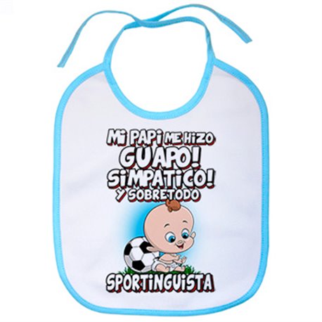 Babero mi papi me hizo guapo simpático y sobretodo aficionado al fútbol del Sporting