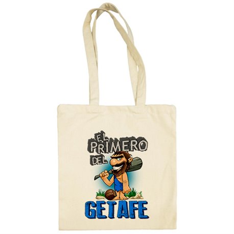 Bolsa de tela frase el primero del Getafe para hincha de su equipo de fútbol