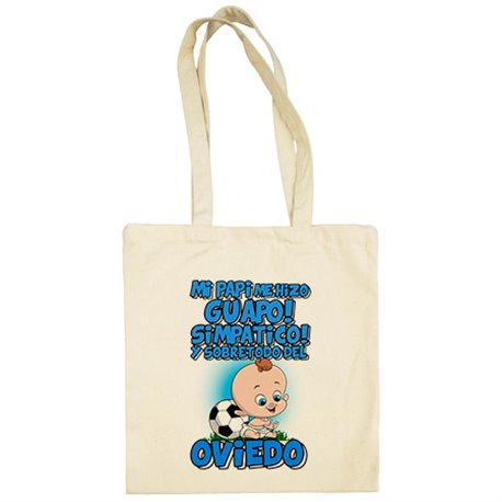 Bolsa de tela mi papi me hizo guapo simpático y sobretodo aficionado al fútbol de Oviedo