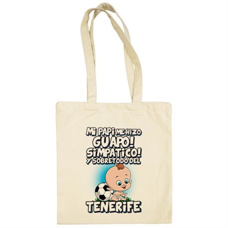 Bolsa de tela mi papi me hizo guapo simpático y sobretodo aficionado al fútbol de Tenerife