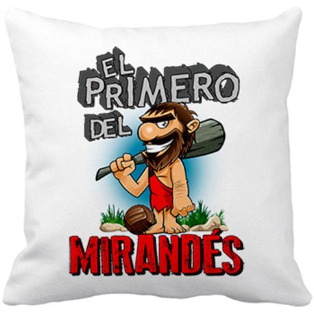 Cojín con relleno frase el primero del Mirandés para hincha de su equipo de fútbol