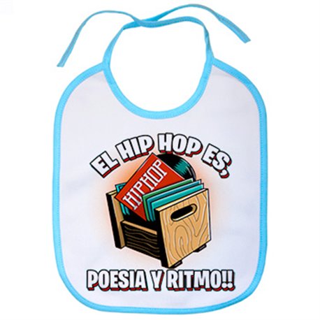 Babero El Hip Hop es poesía y ritmo