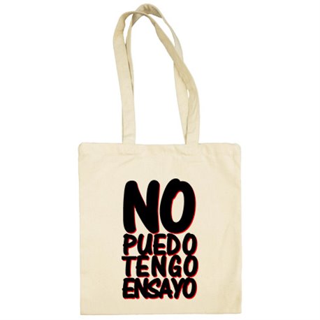 Bolsa de tela no puedo tengo ensayo con la banda