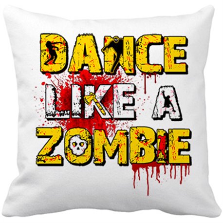 Cojín con relleno Dance Like A Zombie