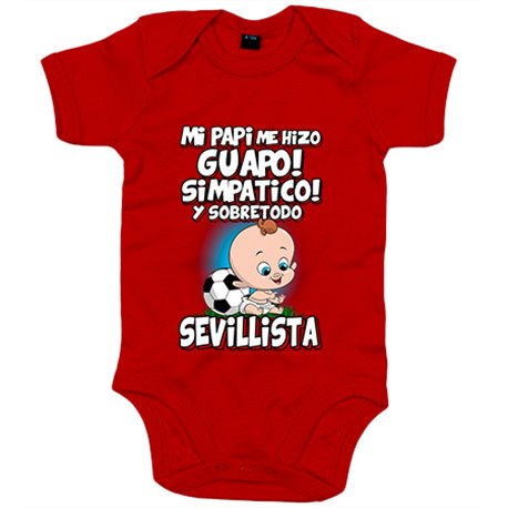 Body bebé mi papi me hizo guapo simpático y sobretodo aficionado al fútbol de Sevilla