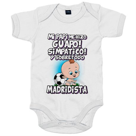 Body bebé mi papi me hizo guapo simpático y sobretodo aficionado al fútbol madridista