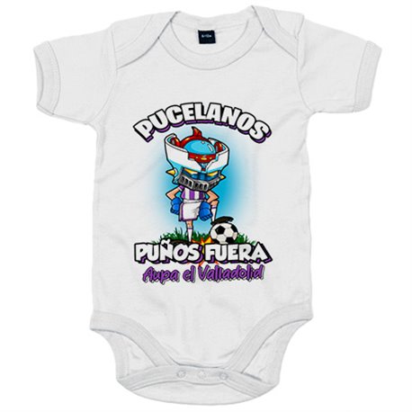Body bebé frase pucelanos puños fuera parodia robot de los 80 para nostálgicos futboleros de Valladolid