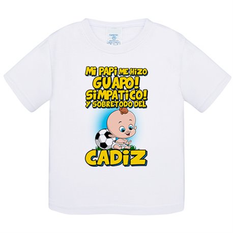 Camiseta bebé mi papi me hizo guapo simpático y sobretodo aficionado al fútbol de Cádiz