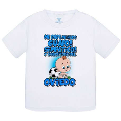 Camiseta bebé mi papi me hizo guapo simpático y sobretodo aficionado al fútbol de Oviedo