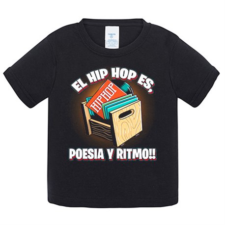 Camiseta bebé El Hip Hop es poesía y ritmo