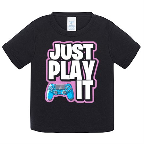 Camiseta bebé frase just play it para gamers