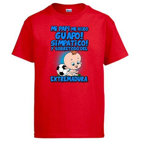 Camiseta mi papi me hizo guapo simpático y sobretodo aficionado al fútbol de Extremadura