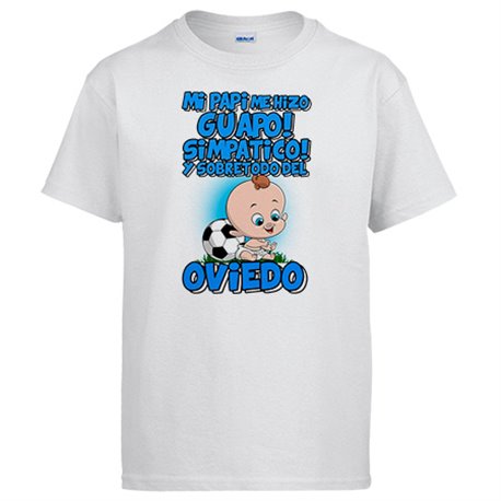 Camiseta mi papi me hizo guapo simpático y sobretodo aficionado al fútbol de Oviedo