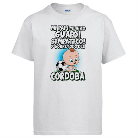 Camiseta mi papi me hizo guapo simpático y sobretodo aficionado al fútbol de Córdoba
