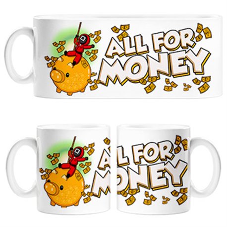 Taza parodia del juego del calamar frase todo por dinero