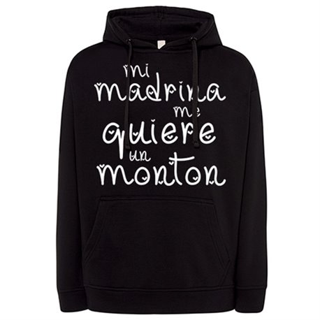 Sudadera Mi madrina me quiere un montón