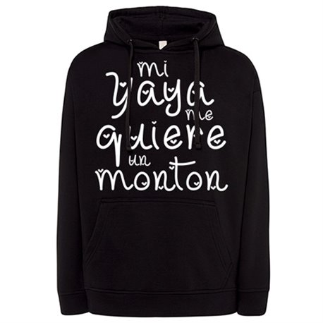 Sudadera Mi yaya me quiere un montón
