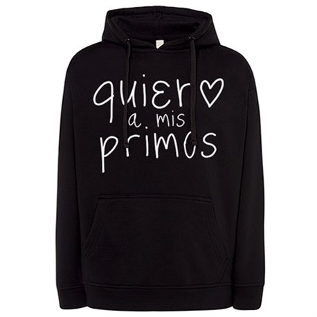 Sudadera Quiero a mis primos